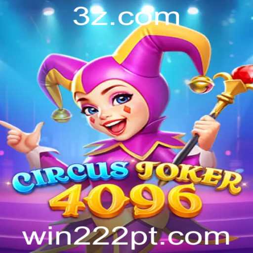 Explorando o Mundo de CircusJoker4096: Um Jogo Emocionante no Universo Win222 Casino