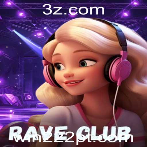 Explorando o Universo Dinâmico de RaveClub e sua Relação com win222 Casino